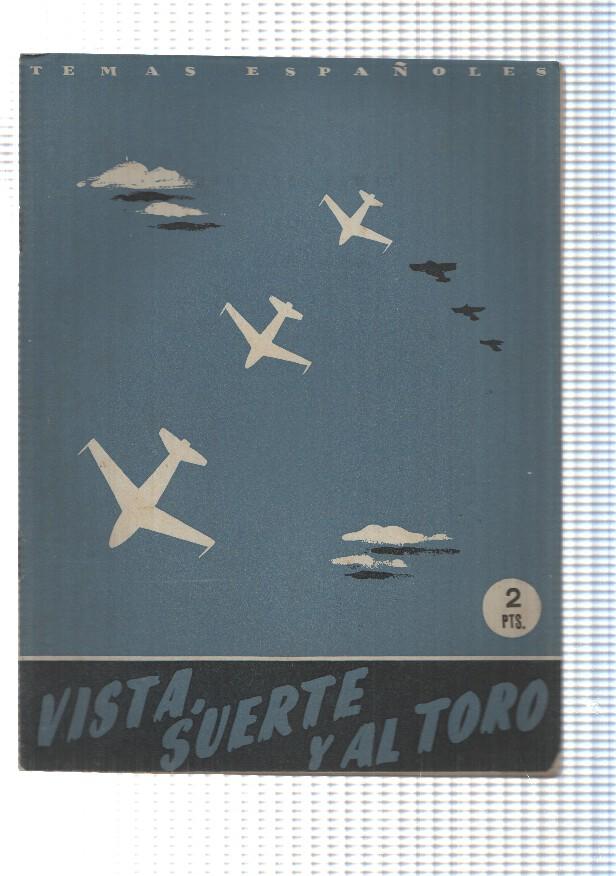 Revista Temas Españoles num 01: Vista, suerte y al toro