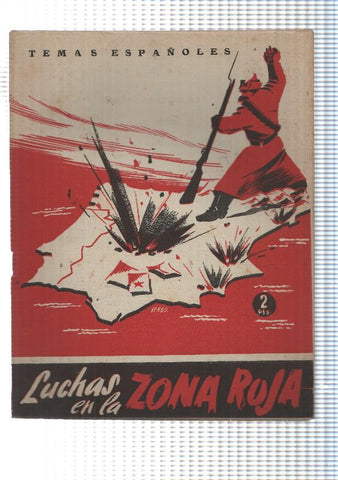 Revista Temas Españoles num 50: Luchas en la zona roja por Eduardo Comin Colomer