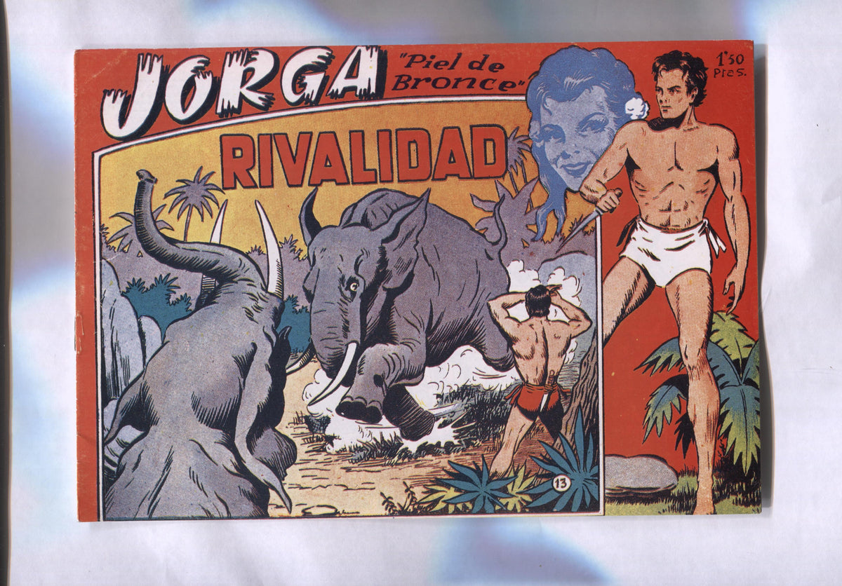 Facsimil: Jorga piel de bronce numero 13: Rivalidad