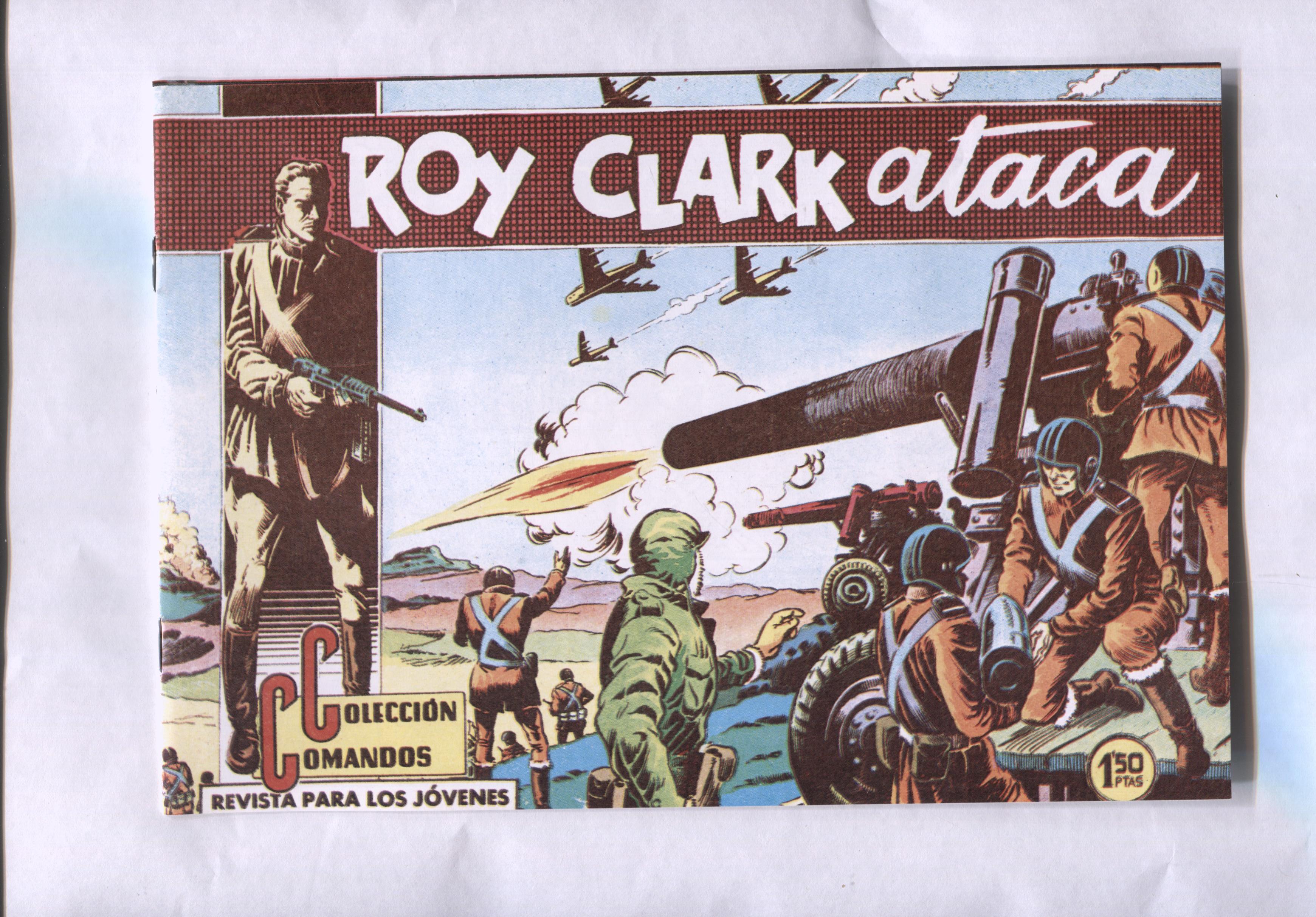 Facsimil: Coleccion Comandos: Roy Clark numero 81: Roy Clark ataca