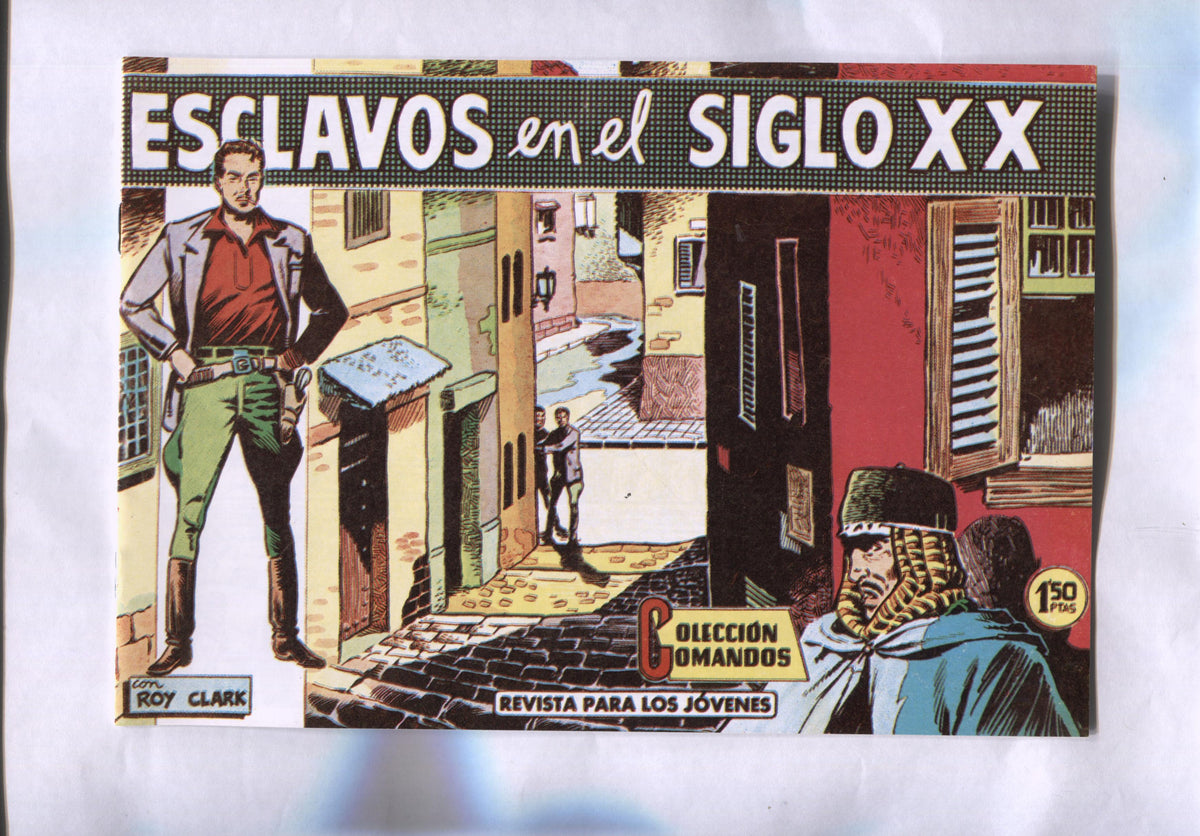 Facsimil: Coleccion Comandos: Roy Clark numero 87: Esclavos en el siglo XX