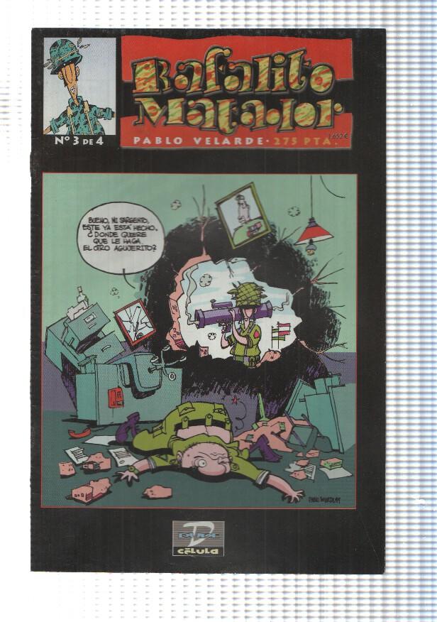 Dude: Rafalito Matador num 3 de 4. Pablo Velarde.