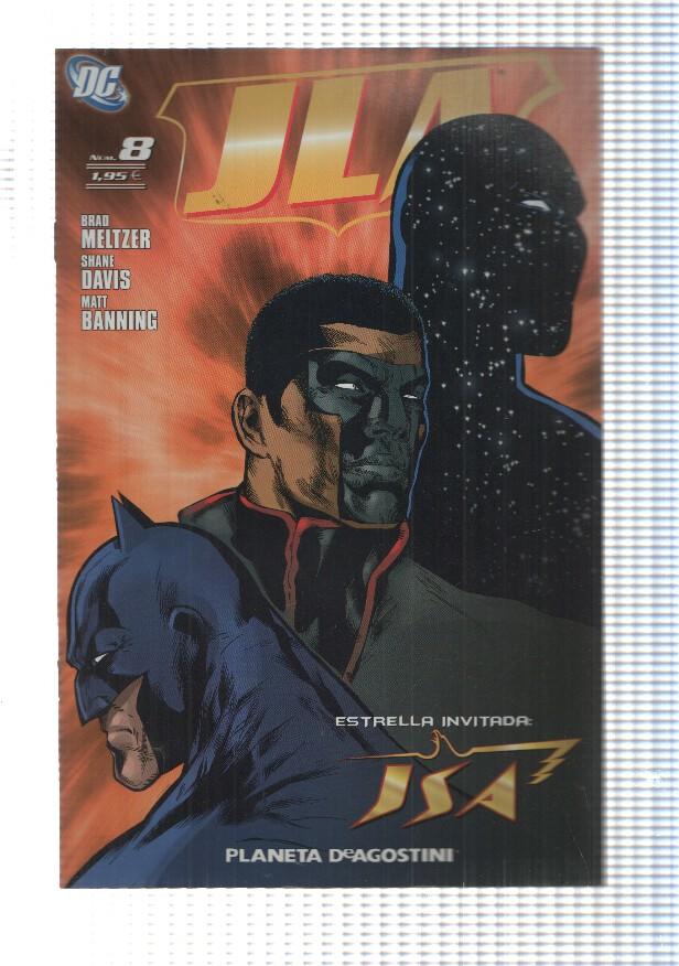 Planeta: JLA num. 08 (2008). Estrella invitada: JSA. Brad Meltzer-Davis-Banning