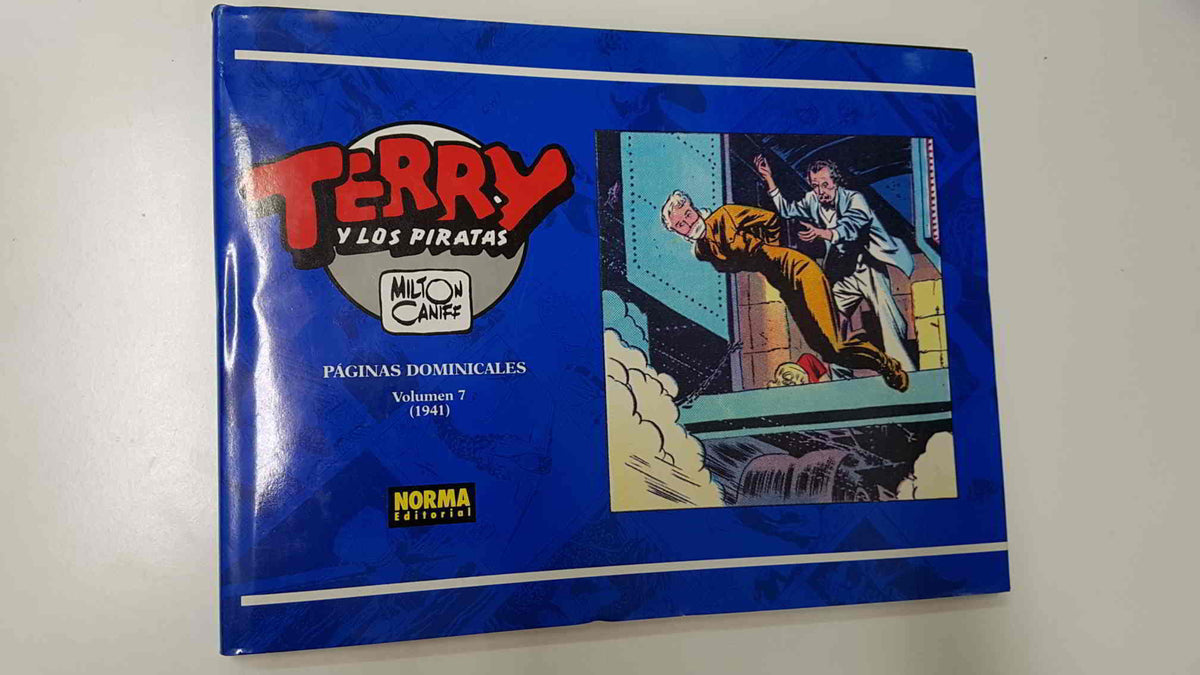 Norma: Terry y los Piratas numero 07: Paginas Dominicales (1941). Milton Caniff. 1a edicion 1992
