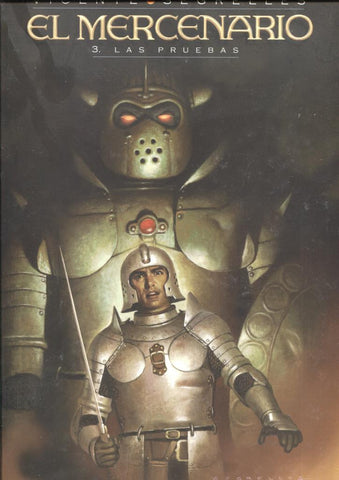 Vicente Segrelles: El Mercenario volumen 03: Las pruebas