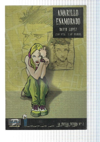 La Huella Futura num 2: Amarillo enamorado - David Lopez