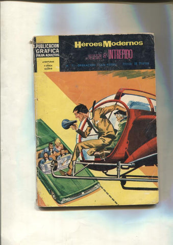 Dolar: Heroes Modernos segunda epoca numero 07: Juan el intrepido: Operacion San Vito