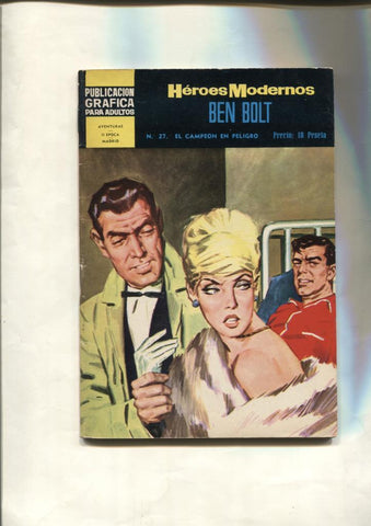 Dolar: Heroes Modernos segunda epoca numero 27: Ben Bolt: El campeon en peligro
