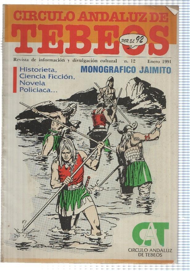 revista cultural: Circulo Andaluz de Tebeos num 12, enero 91 - Monografico Jaimito