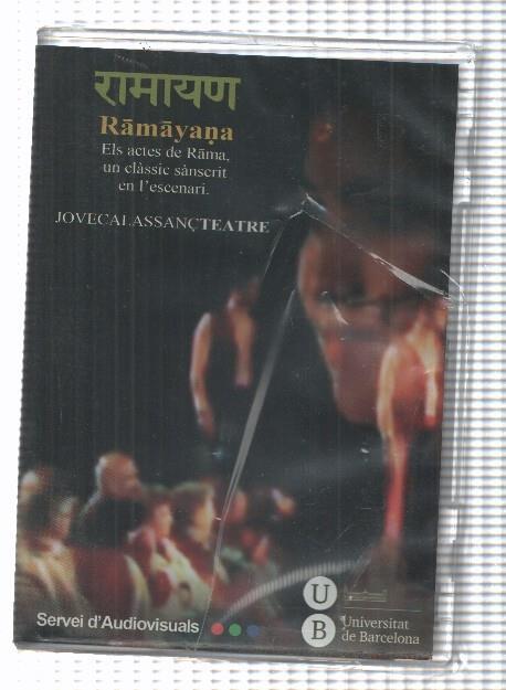 DVD: Ramayana, representacio teatral. Els actes de Rama en lescenari. Universitat de Barcelona (2013)