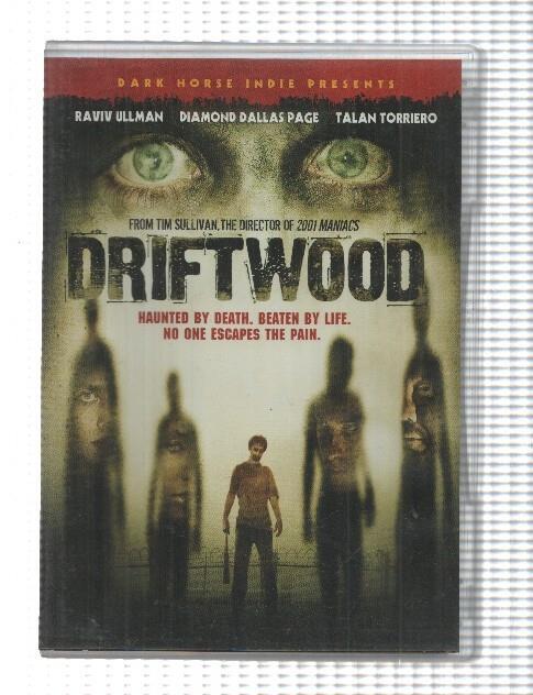 Pelicula DVD: Driftwood directed by Tim Sullivan. Raviv Ullman, Diamond Dallas Page