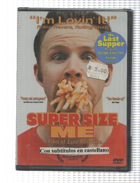 Pelicula DVD: Super size me - directed by Morgan Spurlock