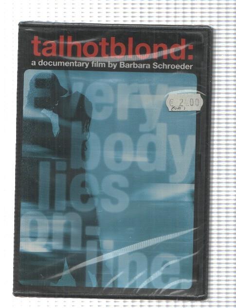 Pelicula DVD: Talhotblond (2009): a documentary film -Barbara Schroeder