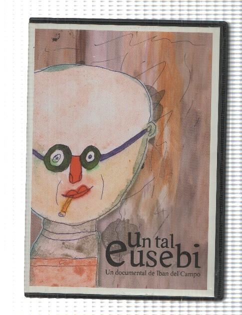DVD: Un tal Eusebi, un documental de Iban del Campo