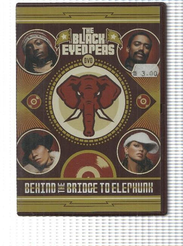DVD: Behind the bridge to Elephunk - The Black Eyed Peas