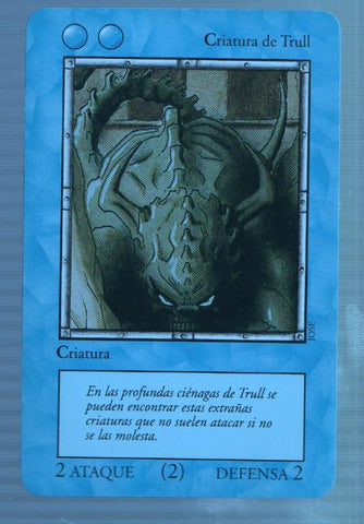 Carta azul: Criatura de Trull - Juego de Cartas Coleccionable La Ira del Dragon. Ilustracion Jose