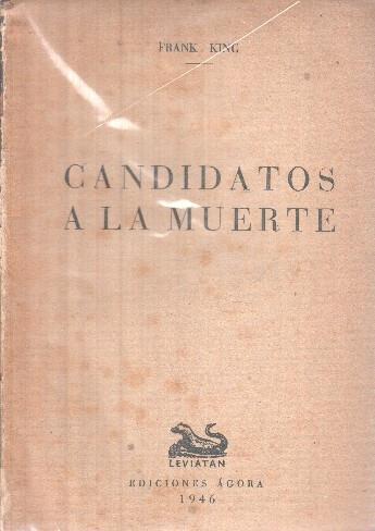 Coleccion Leviatan: Candidatos a la muerte (no conserva la cubierta)