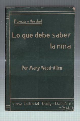 Coleccion Pureza y Verdad: Lo que debe saber la niña