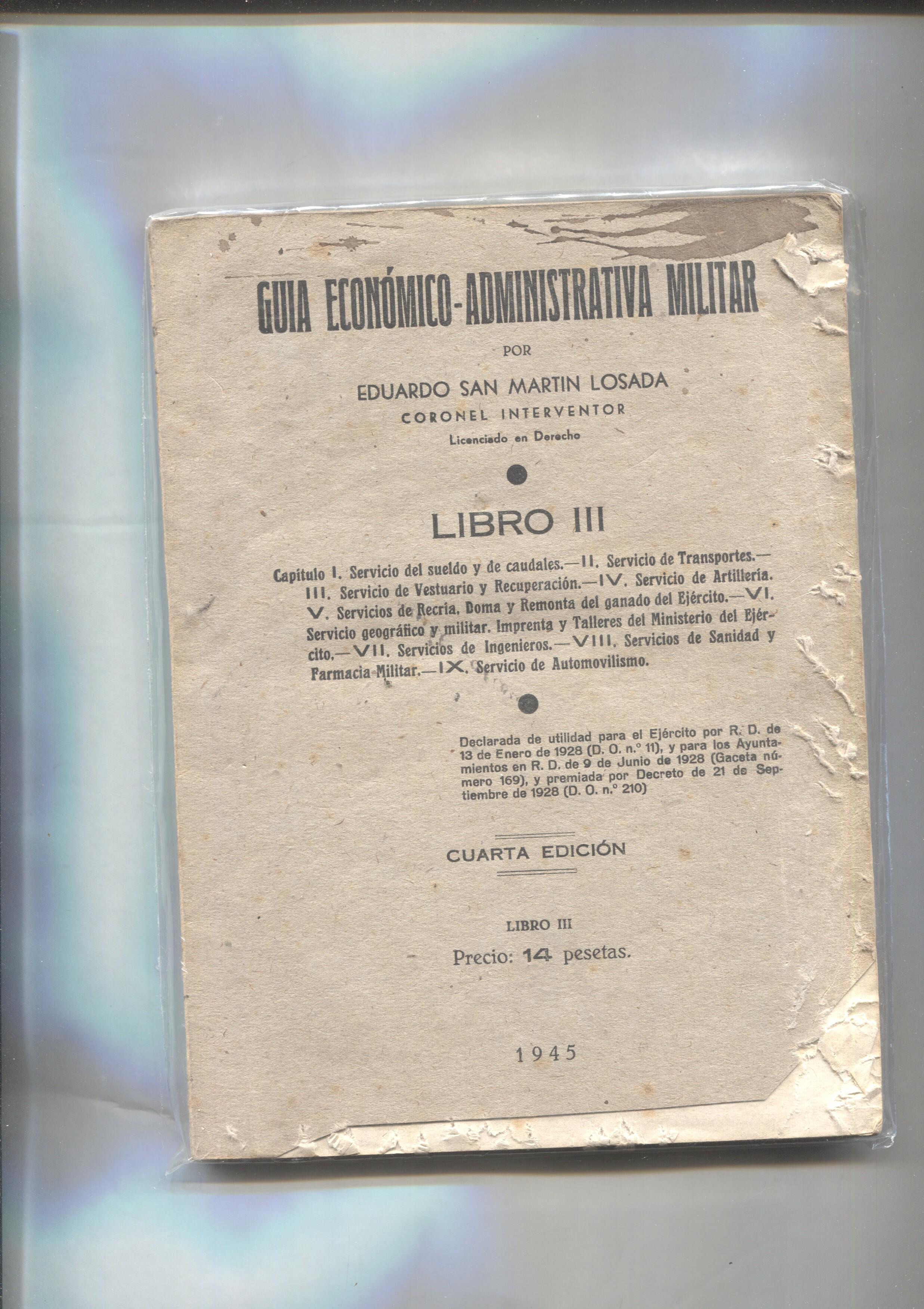 Guia Economico Administrativa Militar libro III: servicio de sueldo y caudales, servicio de transportes, 