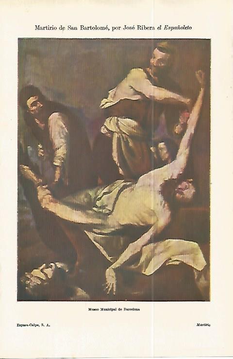 LAMINA ESPASA 32234: Martirio de San Bartolome, por Jose Ribera el Españoleto