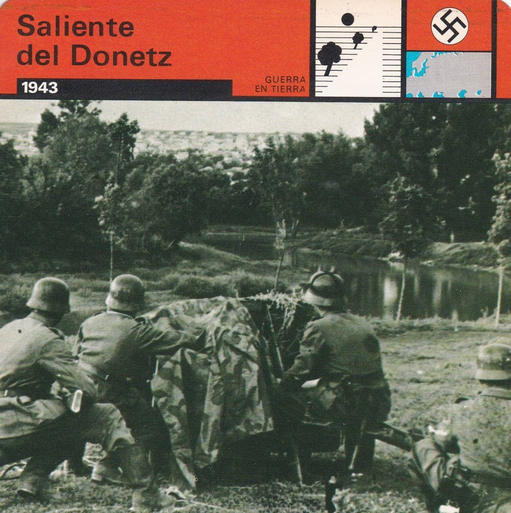 FICHA GUERRA EN TIERRA: SALIENTE DEL DONETZ. 1943