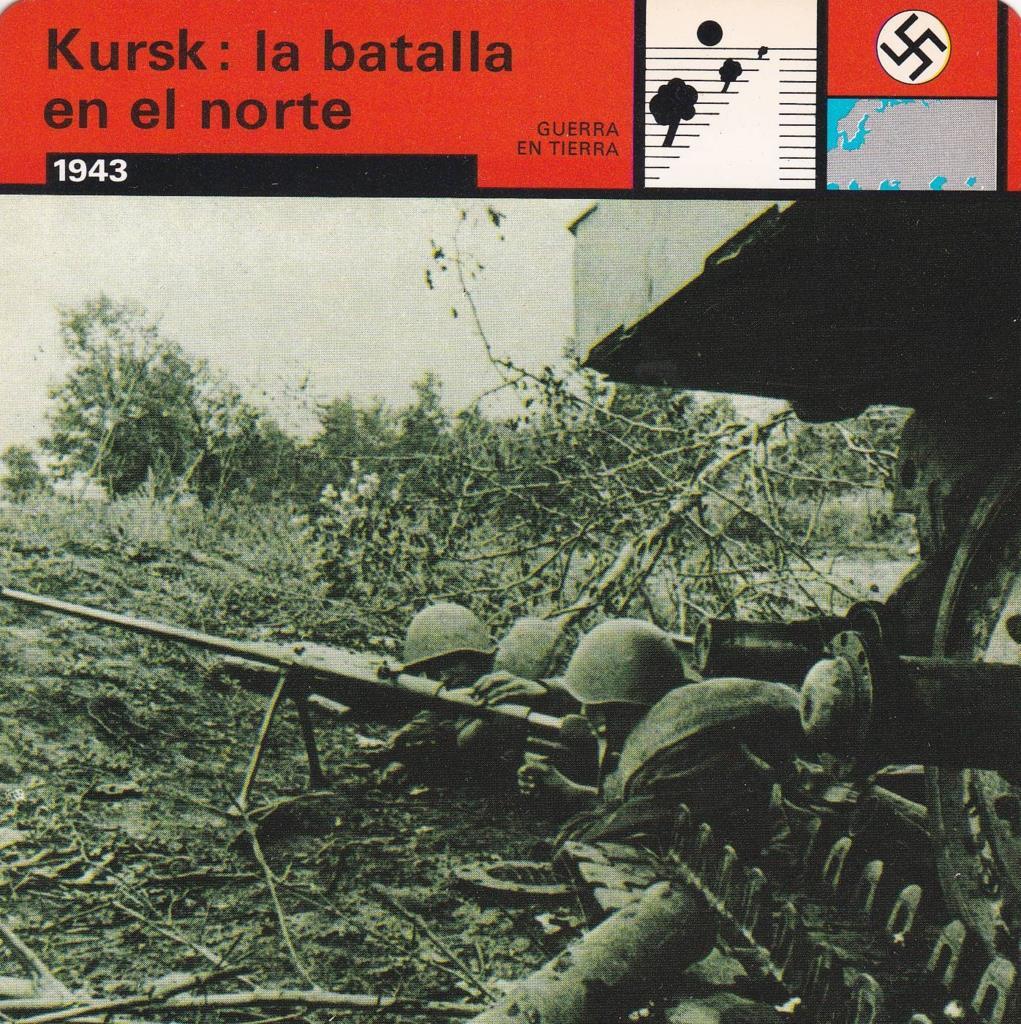 FICHA GUERRA EN TIERRA: KURSK: LA BATALLA DEL NORTE. 1943