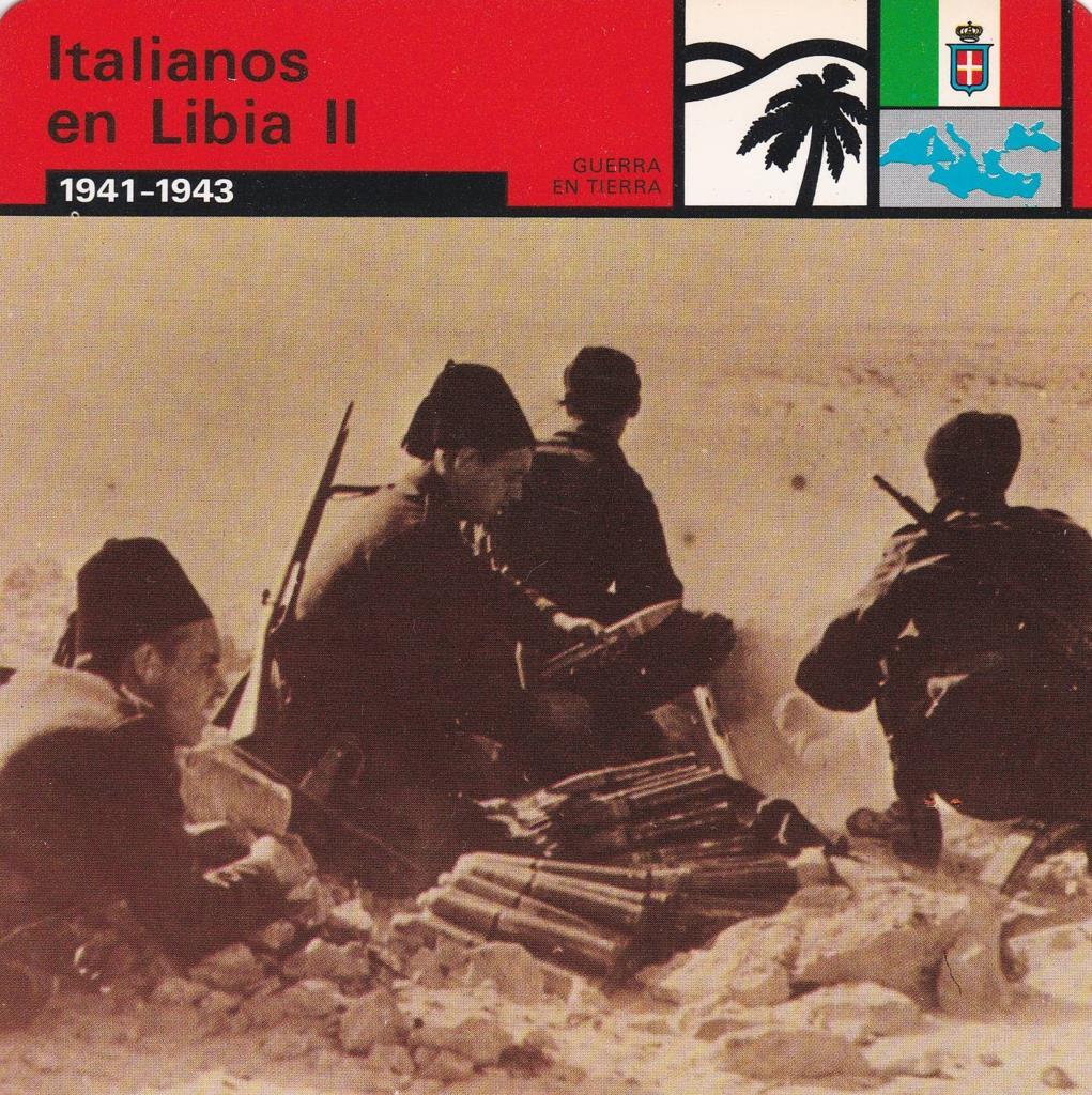 FICHA GUERRA EN TIERRA: ITALIANOS EN LIBIA II. 1941-1943