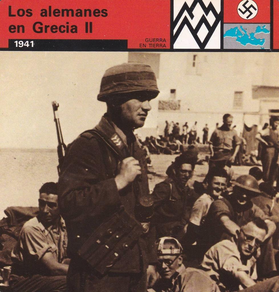 FICHA GUERRA EN TIERRA: LOS ALEMANES EN GRECIA II. 1941