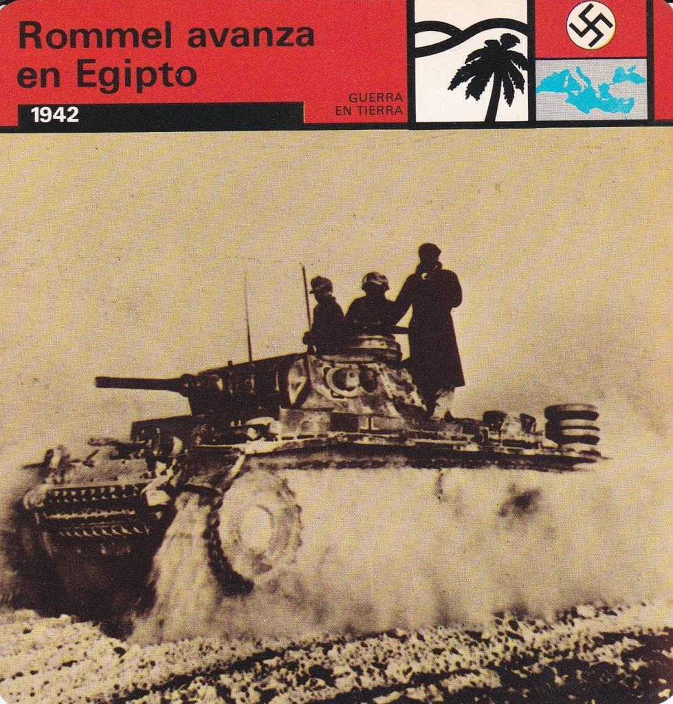 FICHA GUERRA EN TIERRA: ROMMEL AVANZA EN EGIPTO. 1942