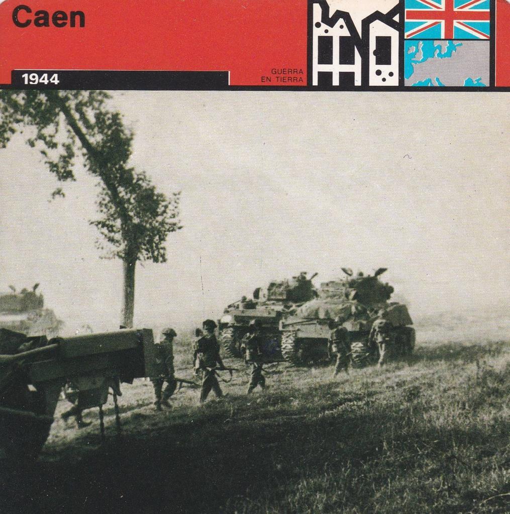 FICHA GUERRA EN TIERRA: CAEN. 1944