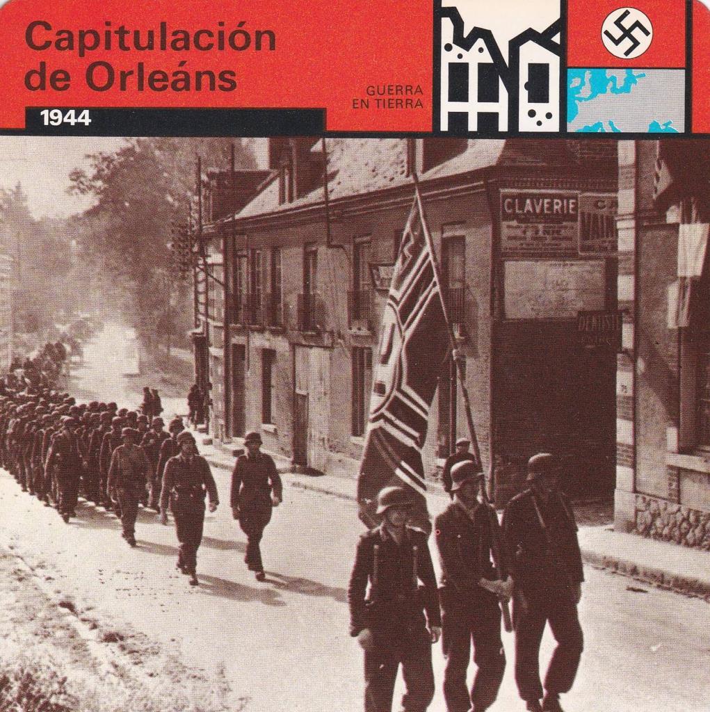 FICHA GUERRA EN TIERRA: CAPITULACION DE ORLEANS. 1944