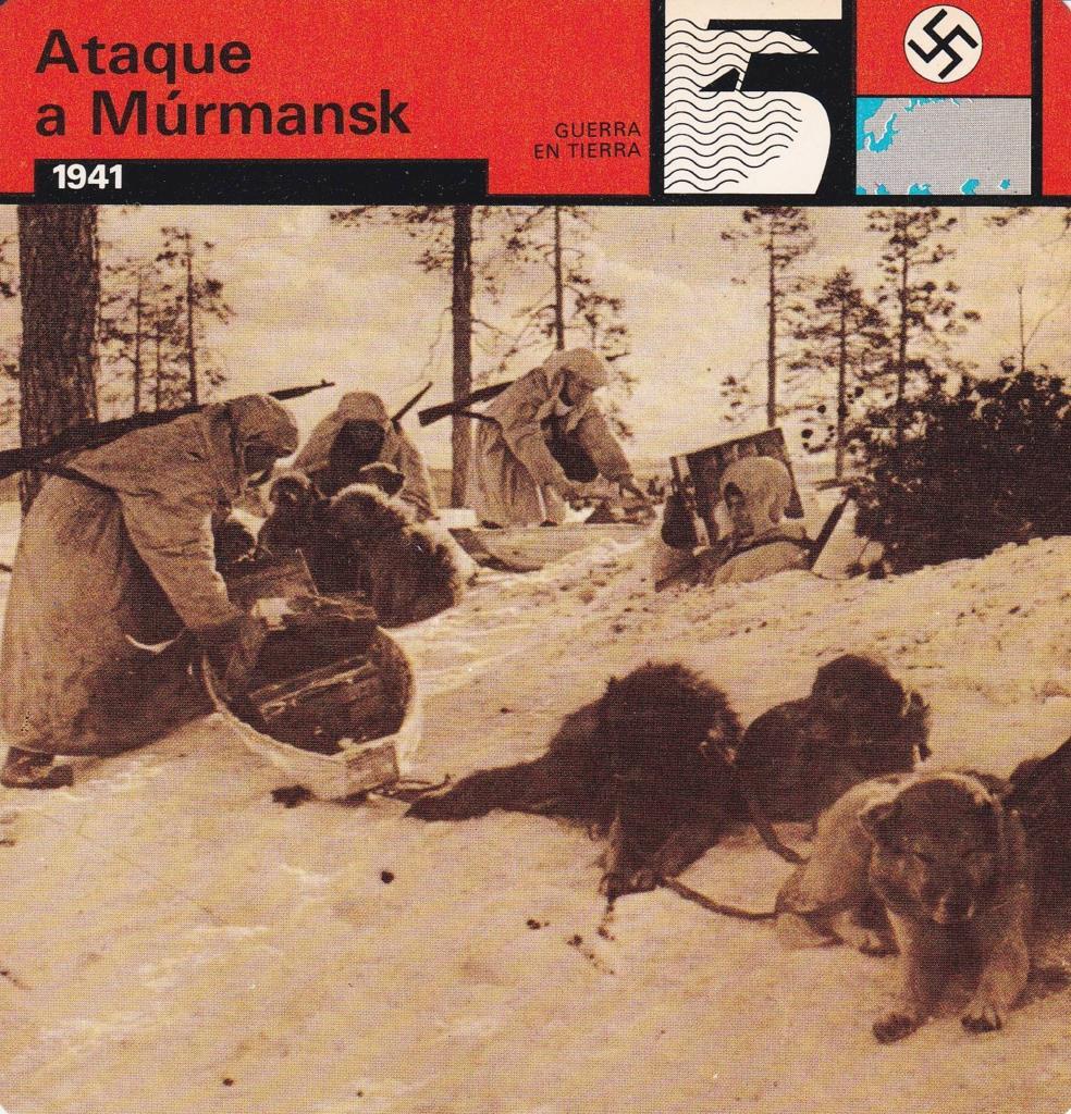 FICHA GUERRA EN TIERRA: ATAQUE A MURMANSK. 1941