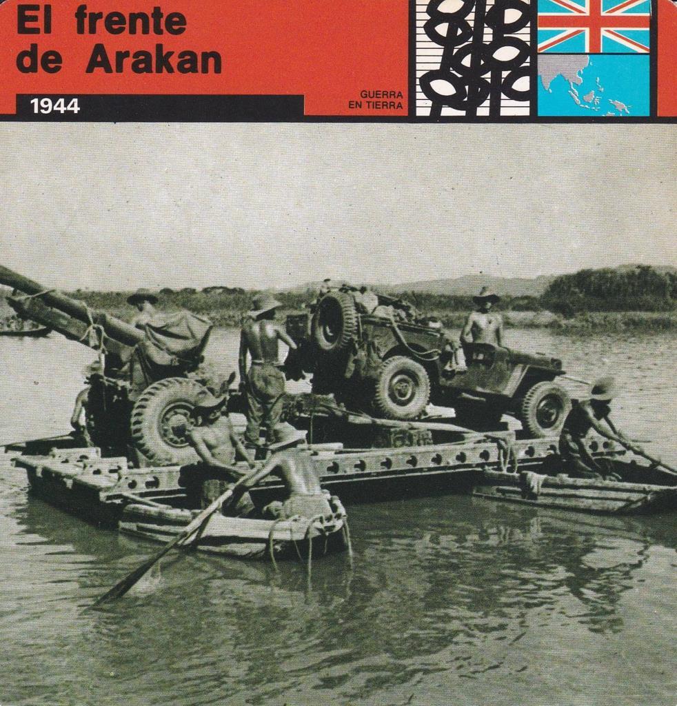 FICHA GUERRA EN TIERRA: EL FRENTE DE ARAKAN. 1944