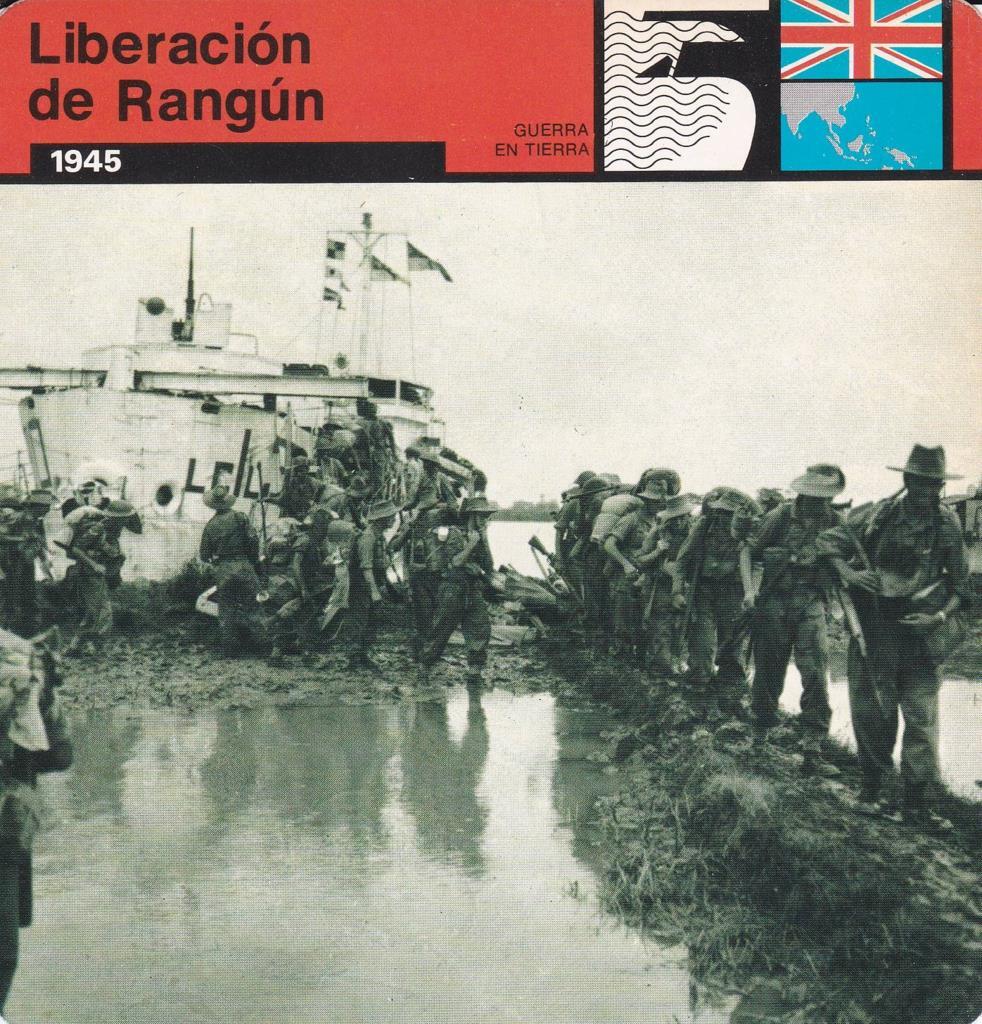 FICHA GUERRA EN TIERRA: LIBERACION DE RANGUN. 1945