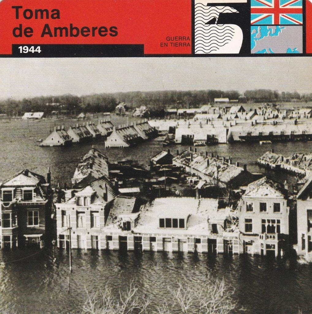 FICHA GUERRA EN TIERRA: TOMA DE AMBERES. 1944