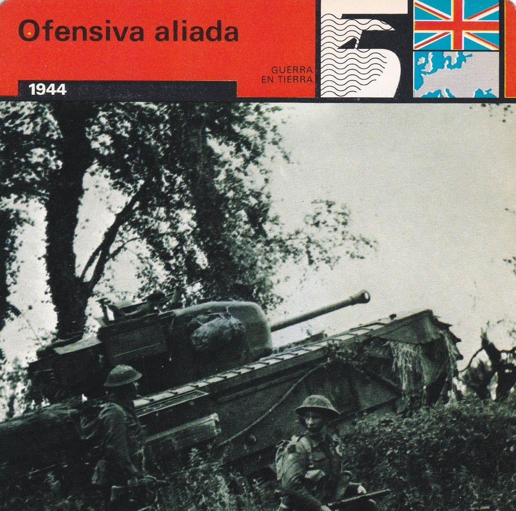 FICHA GUERRA EN TIERRA: OFENSIVA ALIADA. 1944