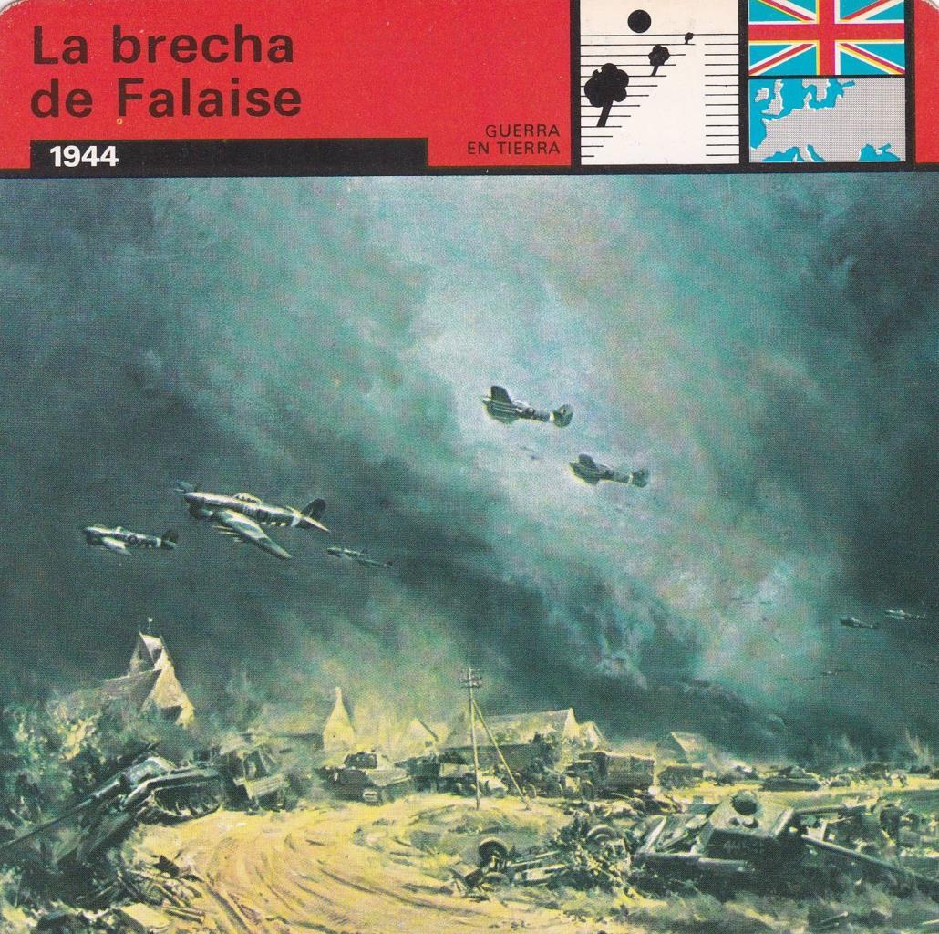 FICHA GUERRA EN TIERRA: LA BRECHA DE FALAISE. 1944