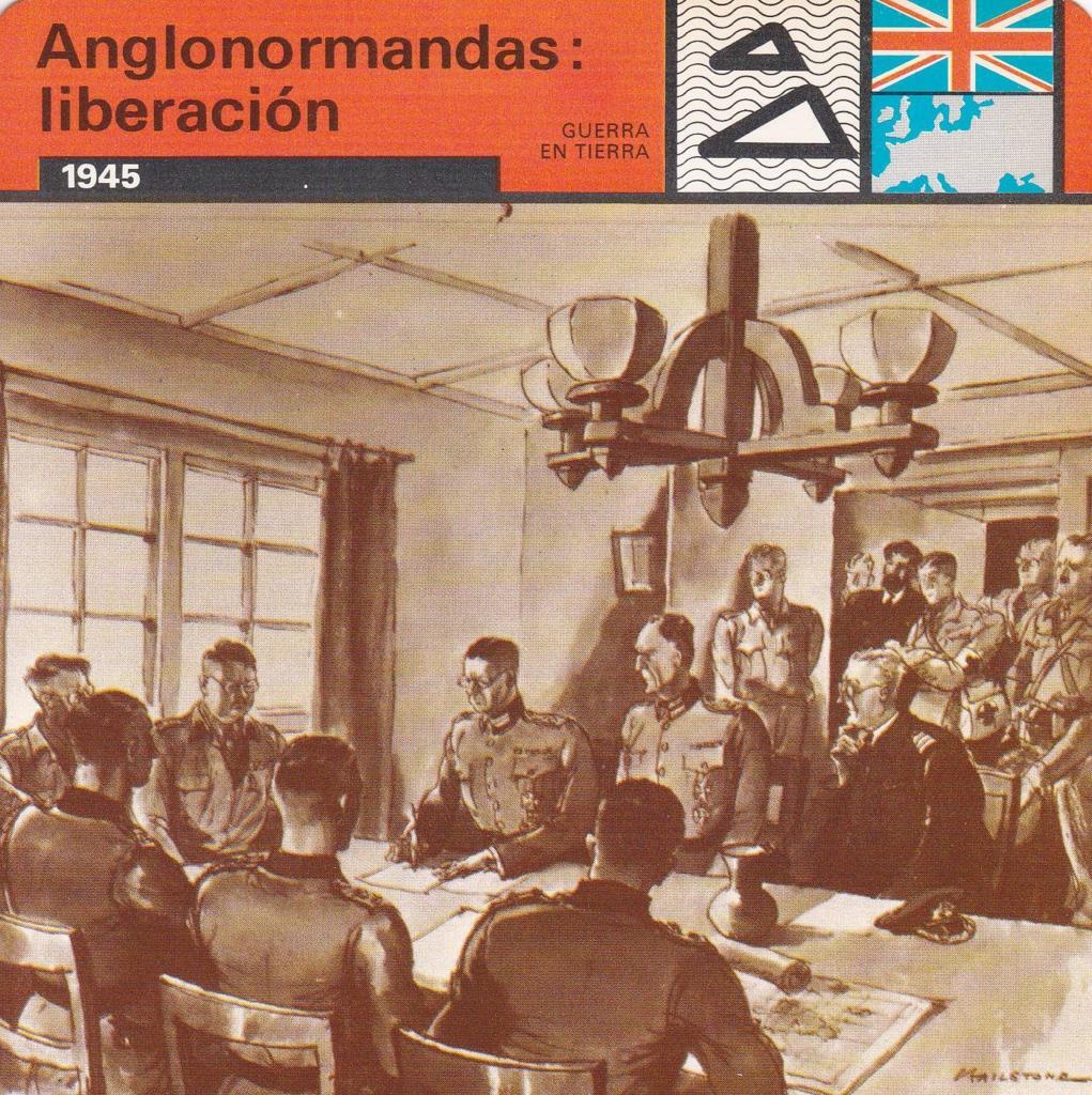 FICHA GUERRA EN TIERRA: ANGLONORMANDAS: LIBERACION. 1945