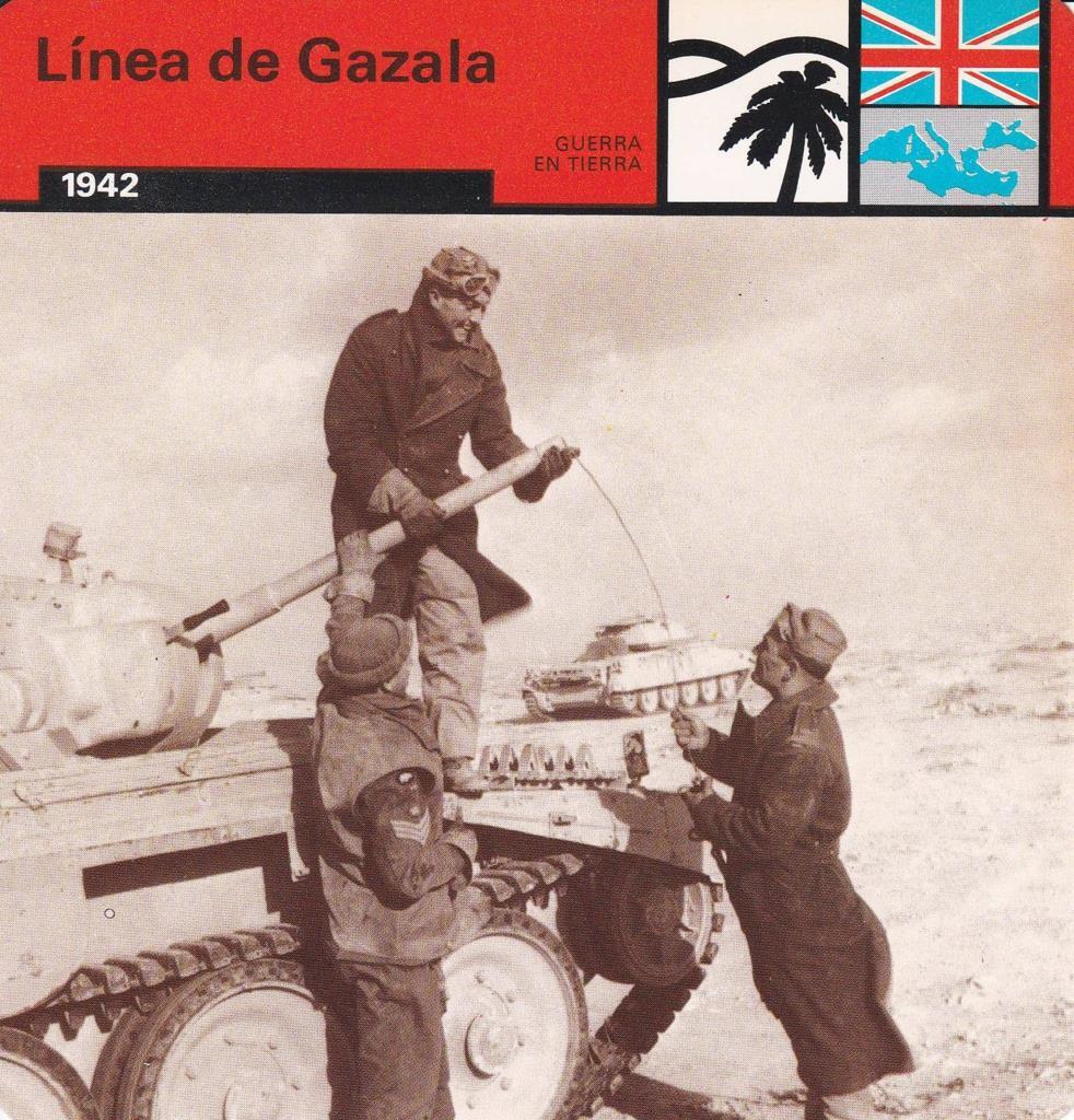 FICHA GUERRA EN TIERRA: LINEA DE GAZALA. 1942