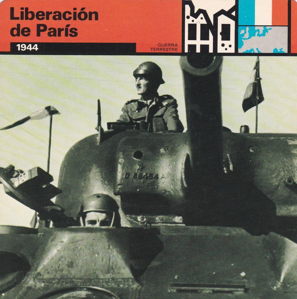 FICHA GUERRA EN TIERRA: LIBERACION DE PARIS. 1944