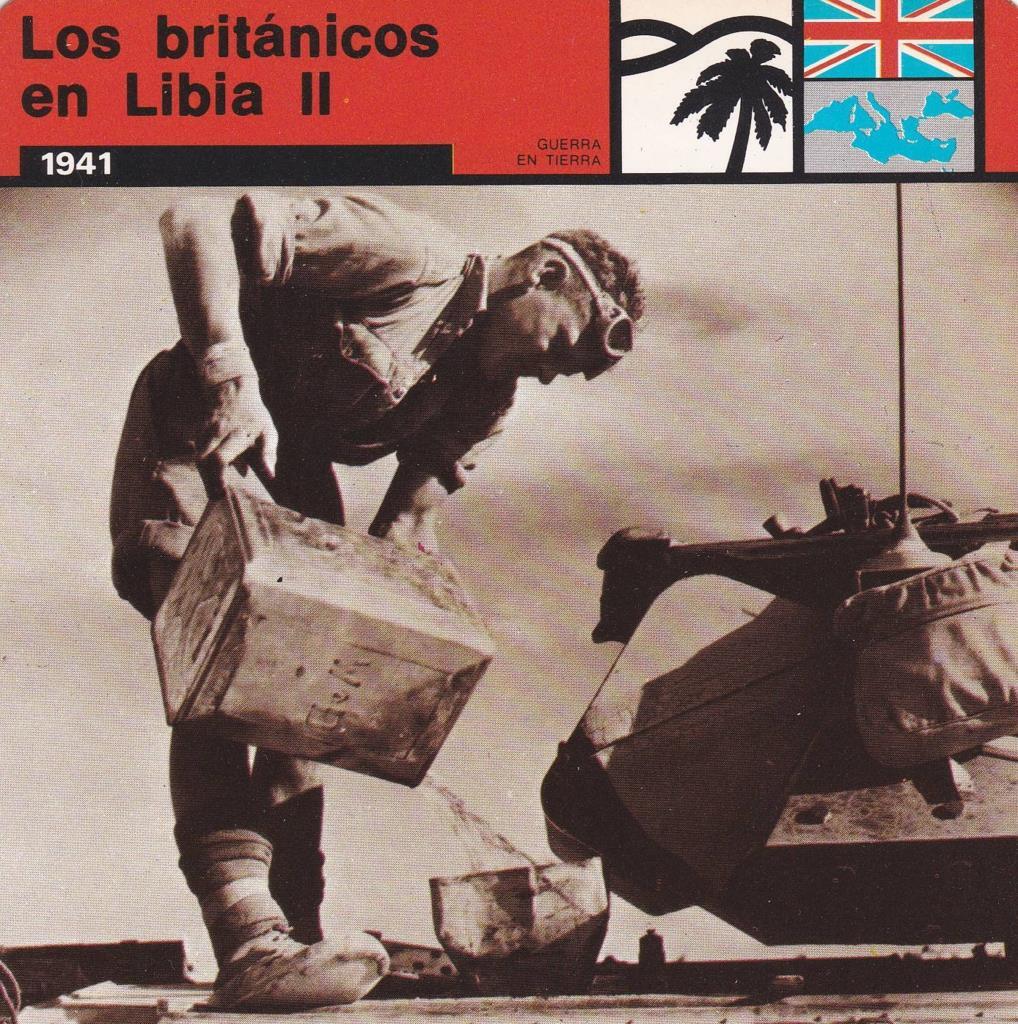 FICHA GUERRA EN TIERRA: LOS BRITANICOS EN LIBIA II. 1941