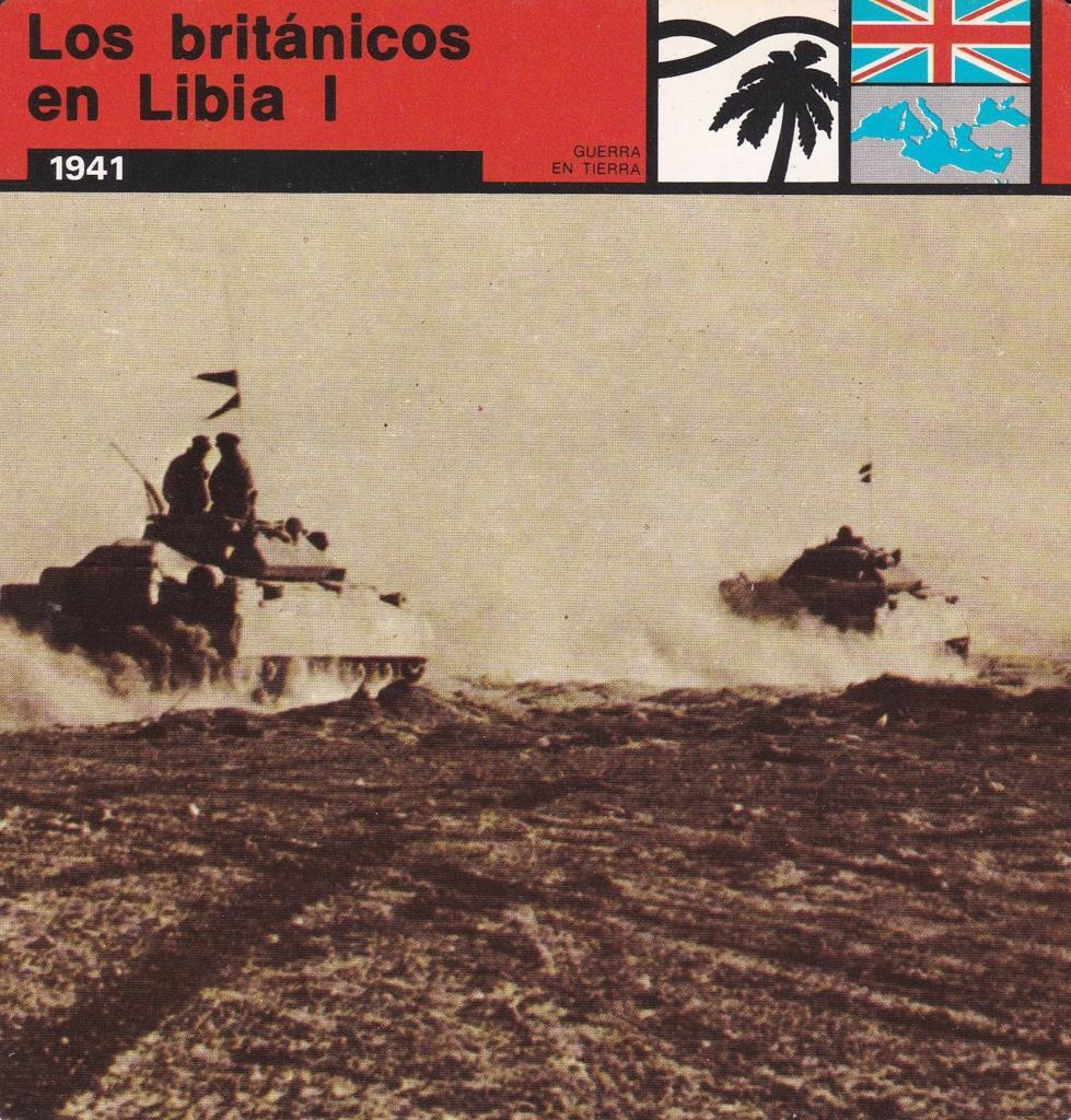 FICHA GUERRA EN TIERRA: LOS BRITANICOS EN LIBIA I. 1941