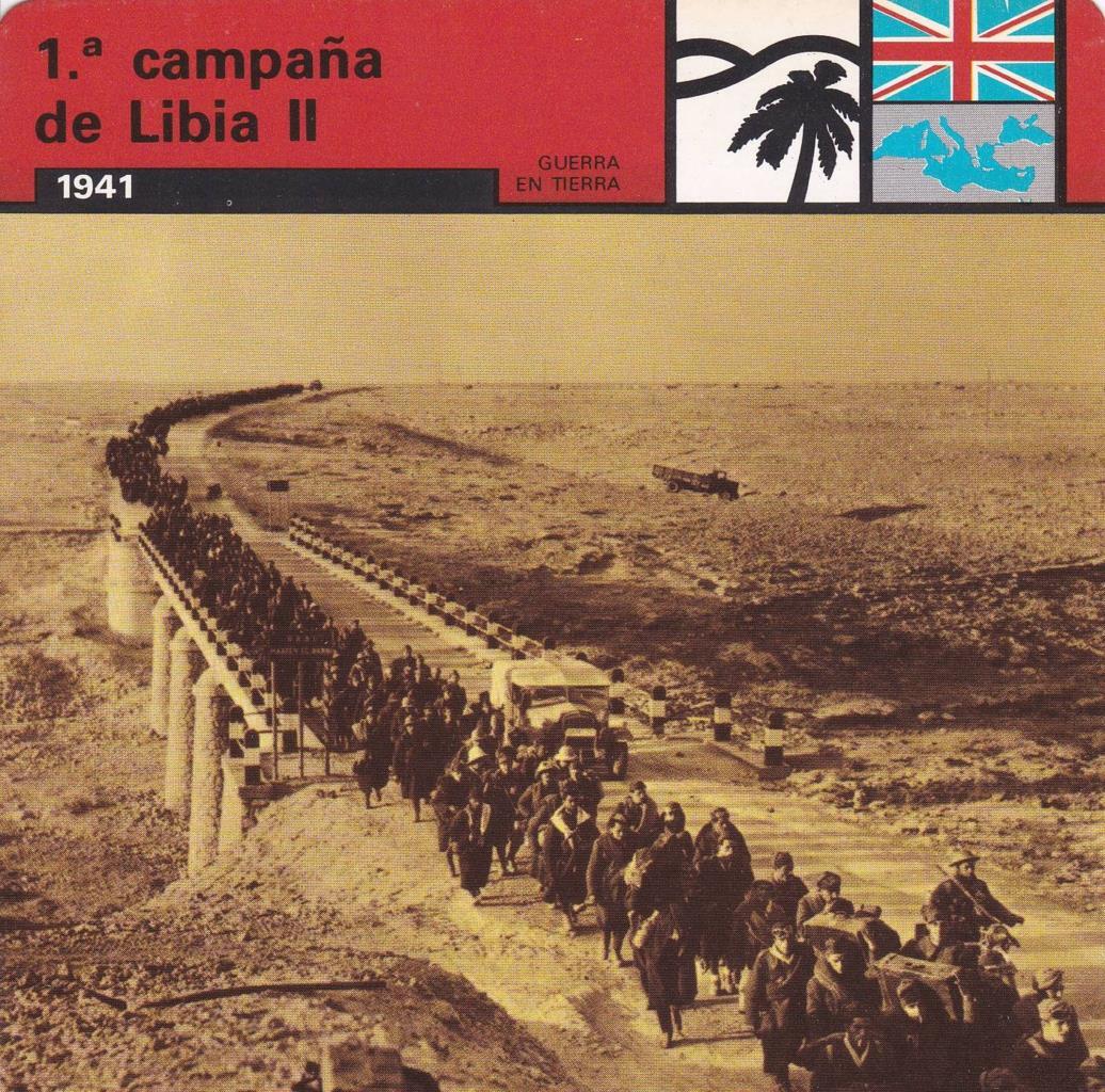 FICHA GUERRA EN TIERRA: 1 CAMPAÑA DE LIBIA II. 1941