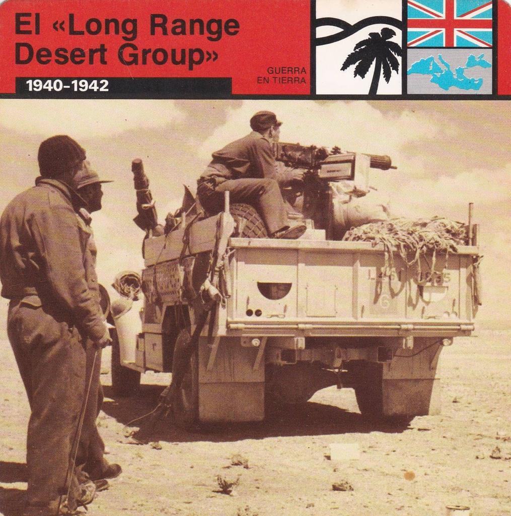 FICHA GUERRA EN TIERRA: EL "LONG RANGE DESERT GROUP". 1940-1942