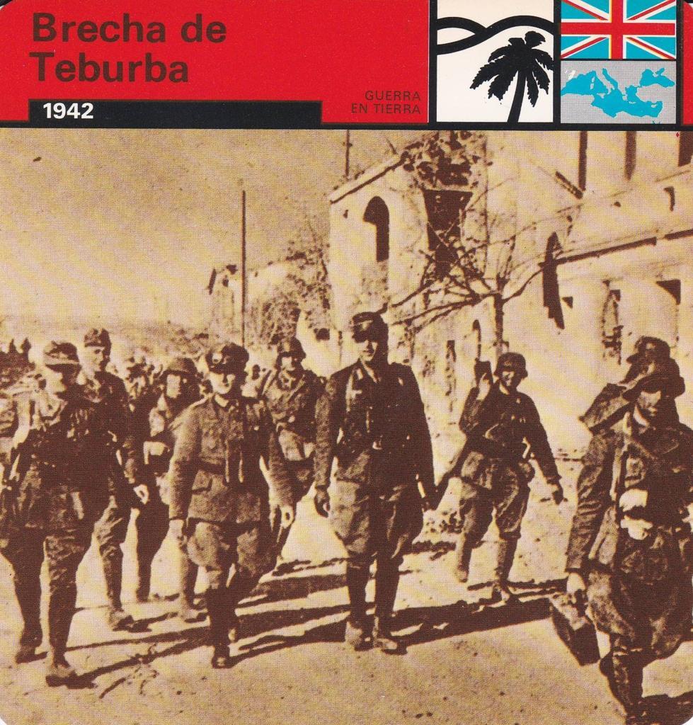 FICHA GUERRA EN TIERRA: BRECHA DE TEBURBA. 1942