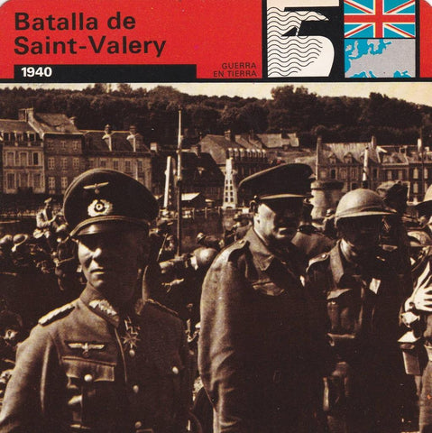 FICHA GUERRA EN TIERRA: BATALLA DE SAINT-VALERY. 1940