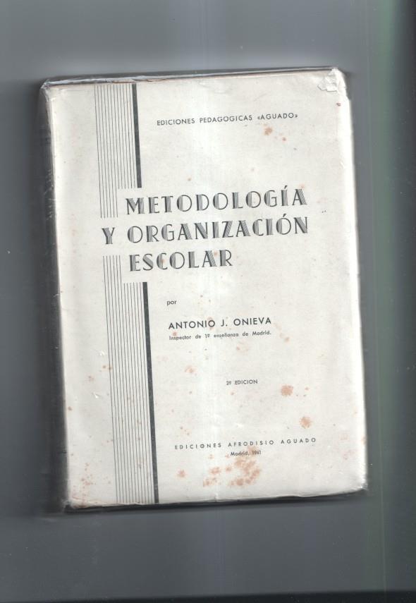 Metodologia y organizacion escolar