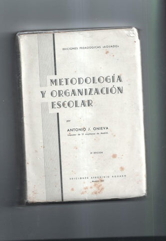 Metodologia y organizacion escolar