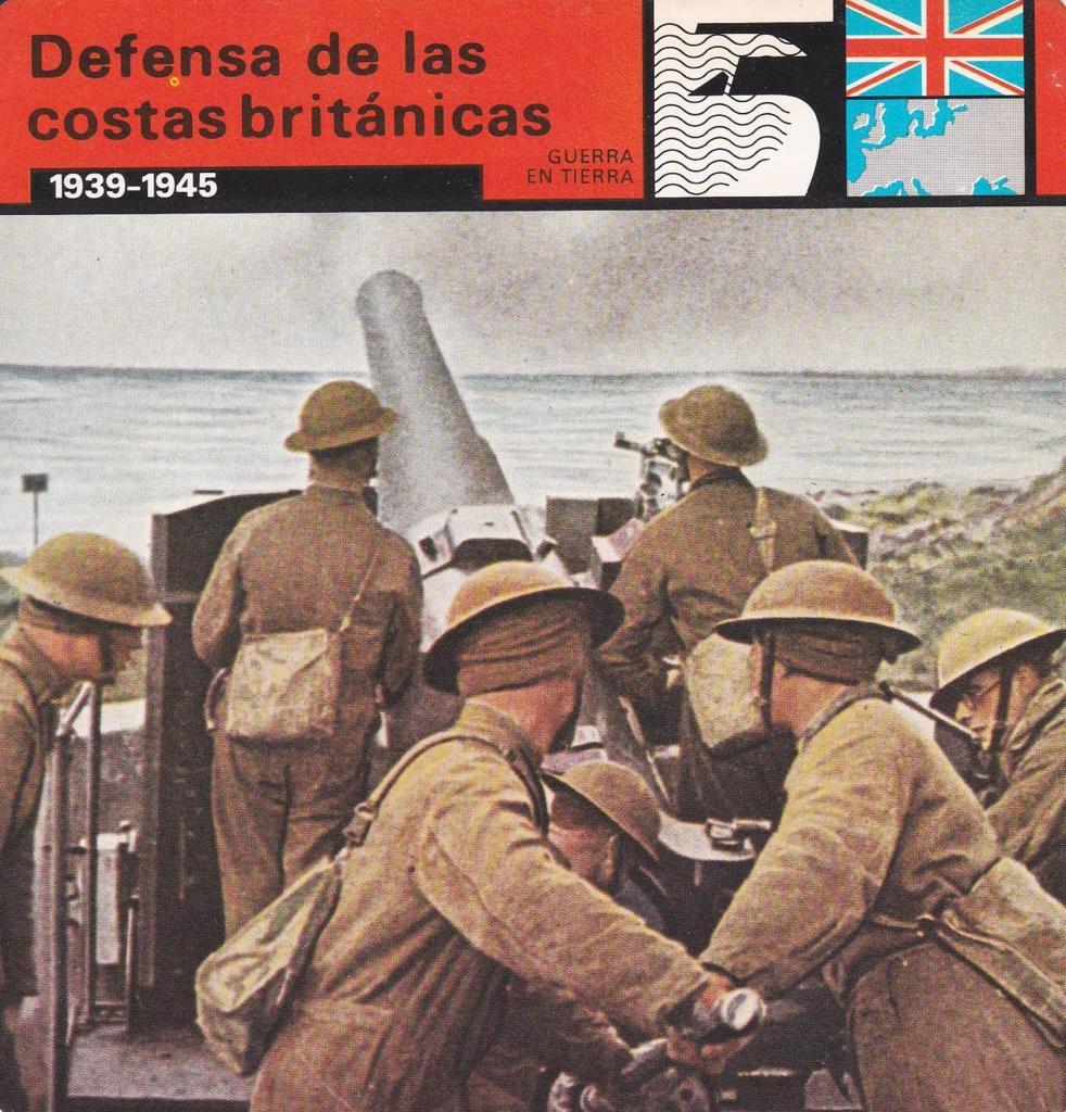 FICHA GUERRA EN TIERRA: DEFENSA DE LAS COSTAS BRITANICAS. 1939-1945