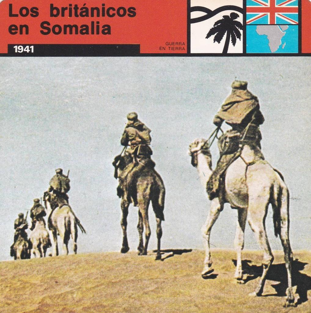 FICHA GUERRA EN TIERRA: LOS BRITANICOS EN SOMALIA. 1941